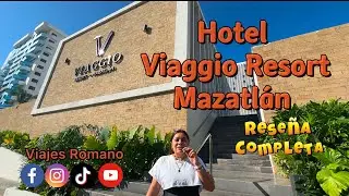 Hotel Viaggio Resort Mazatl&aacute;n | Rese&ntilde;a completa | RoomTour