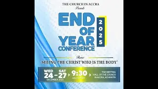 EoYC 2025 | Seeing The Christ Who is the Church | 25-12-2025