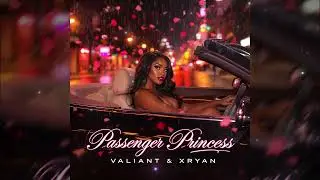 Valiant Rvssian - Ft Xryan Passenger Princess | Story Book Riddim