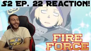 Is Arthur A Genius At This Point? Fire Force: Season2 Episode 22 - Reaction!