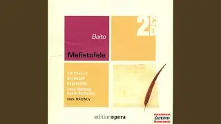 Mefistofele: Act II Scene 2: Walpurgis Night: Su, cammina, cammina, cammina (Mefistofele, Chorus)