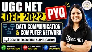 2022  DEC PYQ Data Communication and Computer Network  | Computer Science and Application UGC NET