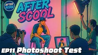《AFTER SCOOL》EP11｜Фототест! Сделай крутое фото вовремя — топ-5 станут амбассадорами бренда!
