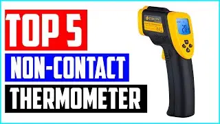 Top 5 Best Non Contact thermometer