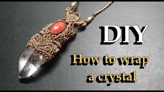 【DIY】～part３~How to make crystal pendant.クリスタルを使ったマクラメペンダントの作り方。