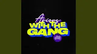 With the Gang (Extended Mix)