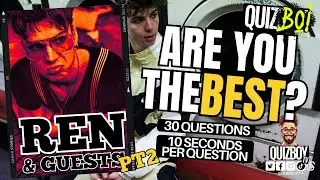QUIZBOY'S BIG REN MUSIC INTRO QUIZ - Part 2 - ARE YOU THE BEST?