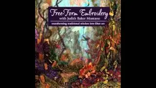 Home Book Summary: Free-Form Embroidery with Judith Baker Montano: Transforming Traditional Stitc...