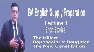 BA English Supplementary  Preparation | Lecture.1 | BA English Short Stories
