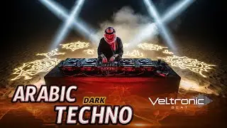 Arabic Dark Techno House Mix &ndash; The Ritual Controller | Veltronic Beat