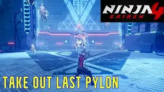 Take Out Last Pylon in Ninja Gaiden 4 - Xbox Series S Gameplay