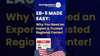 What is the EB-5 Program? Complete Guide for Investors!