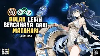 JANGAN SAMPAI SALAH BUILD IUNO KALIAN!! | Wuthering Waves Indonesia