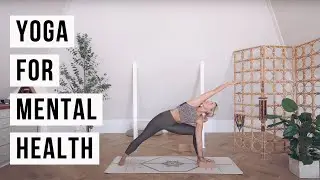 YOGA FOR MENTAL HEALTH | 30-Minute Yoga | CAT MEFFAN