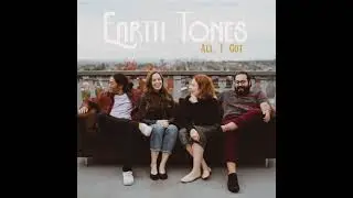All I Got - Earth Tones