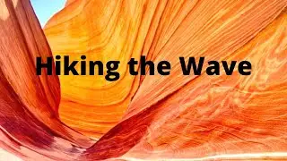 Hiking the Wave