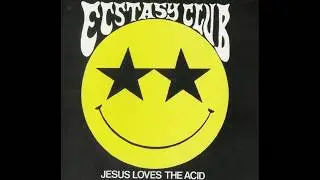 Ecstasy Club - Acid Beats (Aciiiiid Mix)