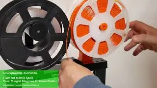 Filamenthalter f&uuml;r Mingda Magician X und Masterspule f&uuml;r Sunlu Filament