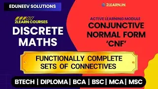 Conjunctive Normal Form-CNF | Functionally Complete Sets of Connectives in Discrete Mathematics