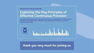 Early Excellence Podcast | Exploring the Key Principles of Effective Continuous Provision
