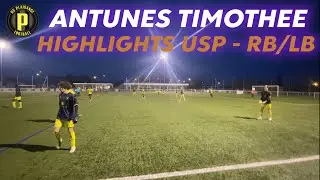ANTUNES Timoth&eacute;e - Football/Soccer Highlights | US Plaisance 13/01/24