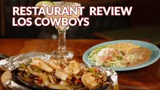 Restaurant Review - Los Cowboys | Atlanta Eats
