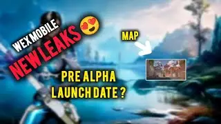 WEX MOBILE 🇮🇳 LEAKS | PRE ALPHA DATE  ?  & MORE 