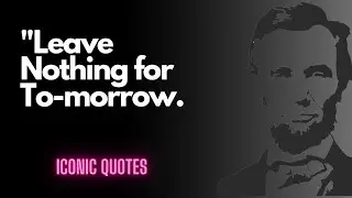 TOP TEN QUOTES - ABRAHAM LINCOLN QUOTES | GOLDEN WORDS IN AMERICAN HISTORY