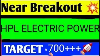 HPL ELECTRIC POWER SHARE LATEST NEWS TODAY,HPL ELECTRIC SHARE TATGET,HPL ELECTRIC SHARE ANALYSIS