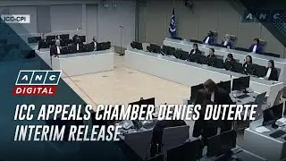 ICC appeals chamber denies Duterte interim release | ANC