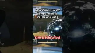 NEW Crossbow w/Temporal Blast VS Phalanx Echo #bungie #destiny2 #destiny2edgeoffate
