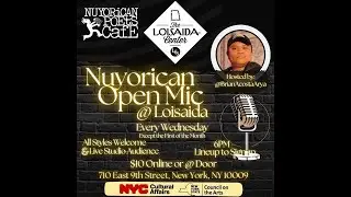 The Nuyorican Open Mic at The Loisaida Center - Jan 14th, 2026 - Hosted by Brian Acosta Arya