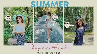 Shopee Haul (5.5 Sale) + Summer Haul | #SupportLocalPH | Philippines