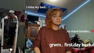 GRWM FOR FIRST DAY BACK AFTER BREAK ! ||schoolmornings|| ||grwm|| ||winterbreak||