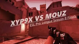 Xyp9x vs mousesports - ESL Pro League Season 8 Finals