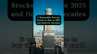 3 Renewable Energy Stocks to Buy in 2025 And Hold for Decades #investing #portfolio #stocks #finance