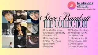 Steve Barakatt  - The Collection