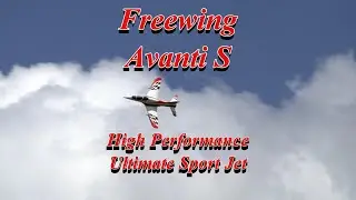 Collin Gaudette - Freewing Avanti S High Performance 80mm EDF - 3-6-2022