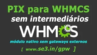 Modulo PIX para WHMCS sem taxas e sem retorno
