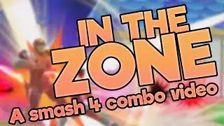 In the Zone - A Smash 4 combo video
