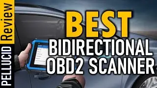 ✅ Top 5 Best Bidirectional OBD2 Scanner In 2024