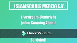 Livestream-Unterricht JEDEN SAMSTAG (Islamschule Merzig e.V.)