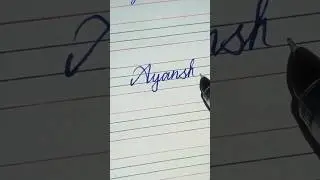 Ayansh name Writing #handwriting #viral #youtubeshorts