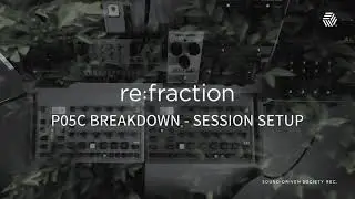 re:fraction - dub techno session breakdown (P05C setup)