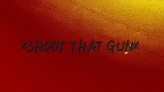 &times;SHOOT THAT GUN&times; (Dance Practice Fixed Ver.)