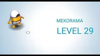 Mekorama - Level 29