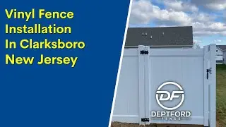 Vinyl Privacy Fence Installation In Clarksboro New Jersey Installed By Deptford Fence Company