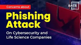 Phishing Attacks On Life Sciences Companies