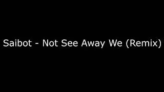 Saibot - Not See Away We (Remix) by Sense Record #music #song #newsong #friday #fridayfeeling #pop