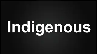 Indigenous Meaning in Urdu, How to Say Indigenous in English, Indigenous Meaning in Hindi